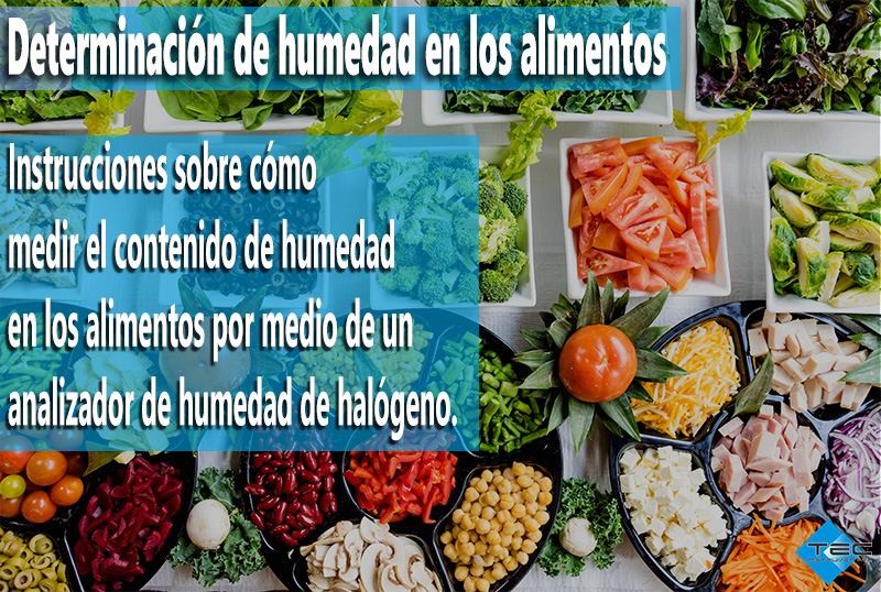 Cómo medir el contenido de humedad en los alimentos