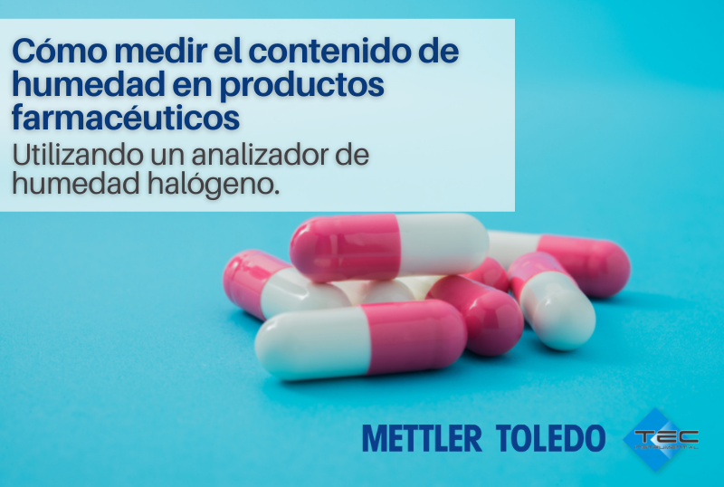 Cómo medir el contenido de humedad en productos farmacéuticos