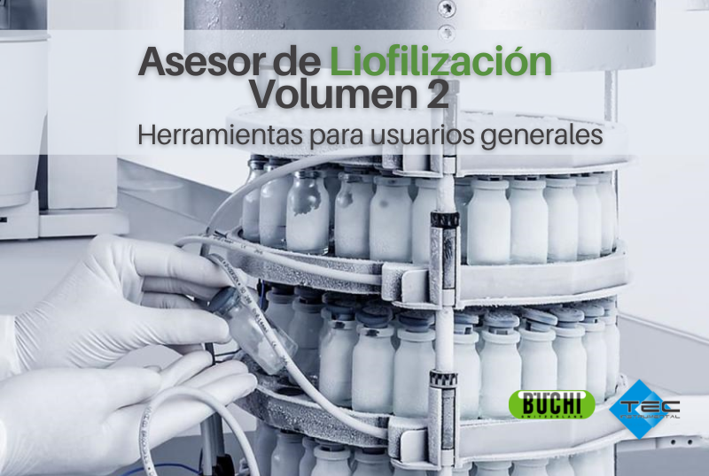 Asesor de liofilización, vol. 2: Herramientas para usuarios generales
