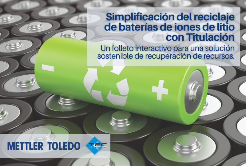 Simplificación del reciclaje de baterías de iones de litio con Titulación