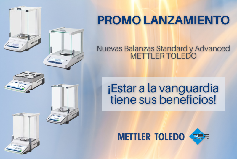 PROMO LANZAMIENTO NUEVAS BALANZAS STANDARD Y ADVANCED METTLER TOLEDO