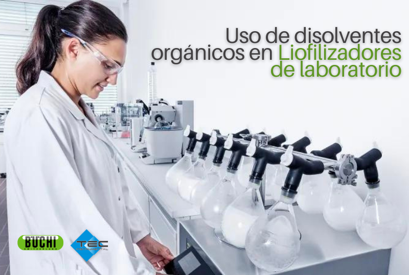 Uso de disolventes orgánicos en liofilizadores de laboratorio.